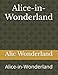 Alice-in-Wonderland: Alice-in-Wonderland