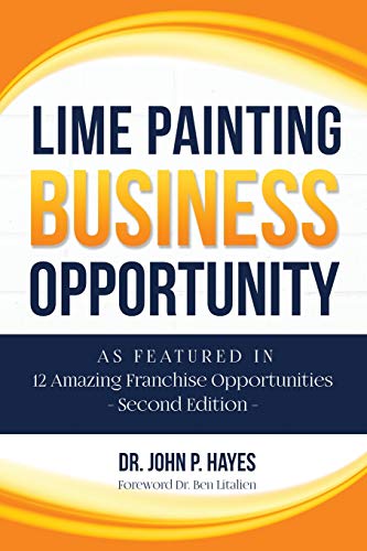 Lime Painting Business Opportunity: As Featured in 12 Amazing Franchise
