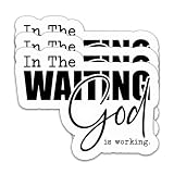 (3PCS) Christian Bible Verse Stickers – in The Waiting God is Working – Inspirational Religious Faith Waterproof Vinyl Decals for Water Bottles, Tumblers, Laptops, Scapbooks - 3'' x 2.3"