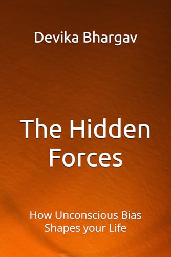 The Hidden Forces: How Unconscious Bias Shapes your Life