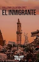 El inmigrante 6072949665 Book Cover