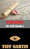  Expiration: The GAME Episode 4 (English Edition)