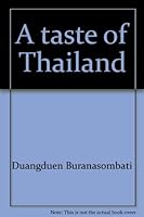 A taste of Thailand 089610222X Book Cover