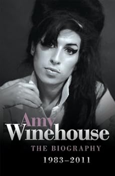 Paperback Amy Winehouse: The Biography 1983–2011 Book