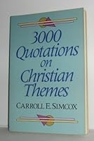 Three Thousand Quotations on Christian Themes 0801082862 Book Cover