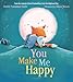 You Make Me Happy
