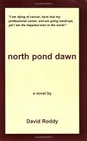 North Pond Dawn 0976753901 Book Cover