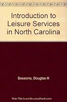 Introduction to leisure services in North Carolina 0840387032 Book Cover
