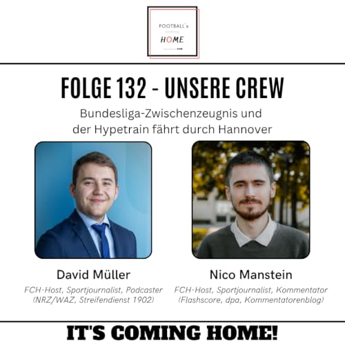 #132 - Bundesliga-Zwischenzeugnis und der Hypetrain f&auml;hrt durch Hannover