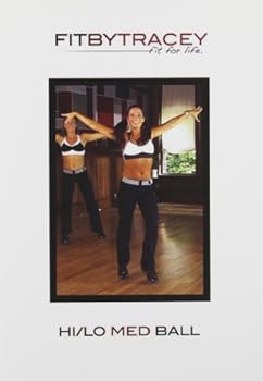 Fit by Tracey: Hi/Lo Med Ball