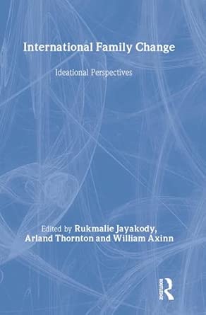 International Family Change: Ideational Perspectives book cover