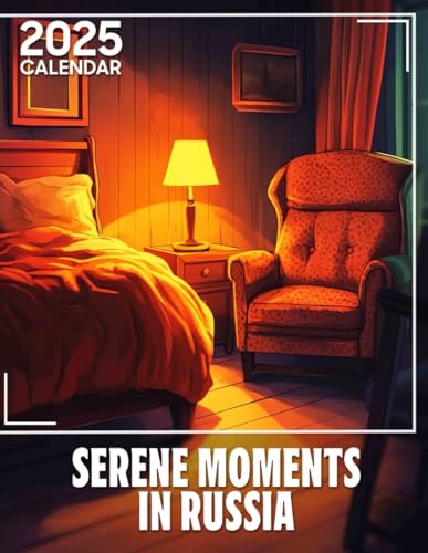 Serene Moments in Russia 2025: Experience a Year of Peaceful Russian Landscapes, Perfect for Organizing and Planning Your Days