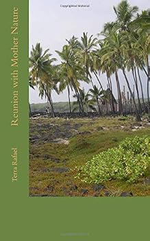 Paperback Reunion with Mother Nature Book