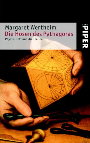 Die Hosen des Pythagoras: Physik, Gott und die Frauen Die Hosen des Pythagoras: Physik, Gott und die Frauen