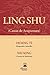 Ling Shu: (Canon de Acupuntura) (como parecen demostrar los estudios e investigaciones de historiadores y arque&Atilde;&sup3;logos. Probablemente) (Spanish Edition)