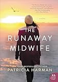 The Runaway Midwife: A Novel