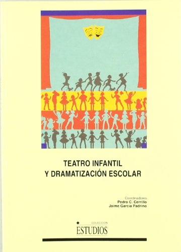 Teatro infantil y dramatización escolar (ESTUDIOS) - 9788489958128: 46