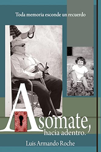 Asómate hacia adentro (Spanish Edition)