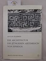 Die Architektur Des Jungeren Artemision Von Ephesos 3515000143 Book Cover