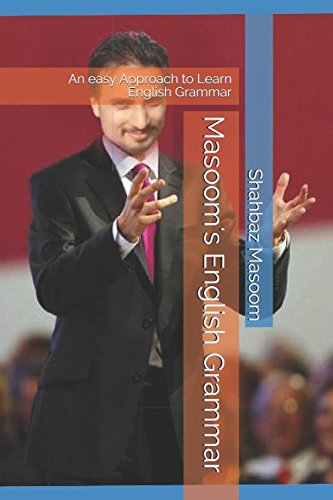 Masoom's English Grammar: An easy Approach to Learn English Grammar