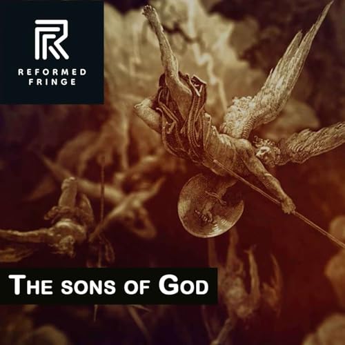 Doug Van Dorn Sermon Series Pt. 3- "The sons of God"
