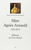 Mère Agnès, abbesse de Port-Royal 2204053333 Book Cover