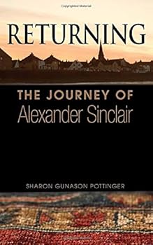 Paperback Returning: The Journey of Alexander Sinclair Book