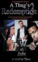 A Thug's Redemption 3: The Wrath of Andre 0996966617 Book Cover