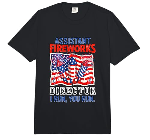 Assistant Fireworks Director Joke Runs 4th of July US Flag Comfort Colors Adult Heavyweight T-Shirt
