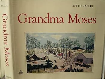 Hardcover Grandma Moses by Otto Kallir (1974-09-03) Book