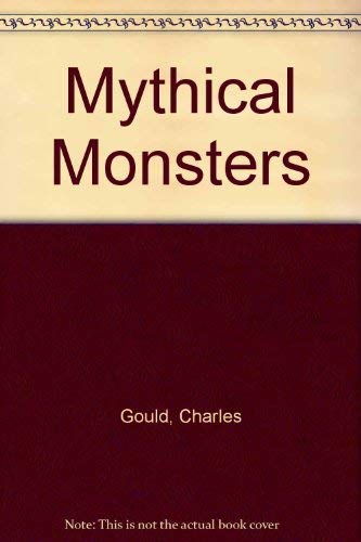 Mythical Monsters 1851709444 Book Cover