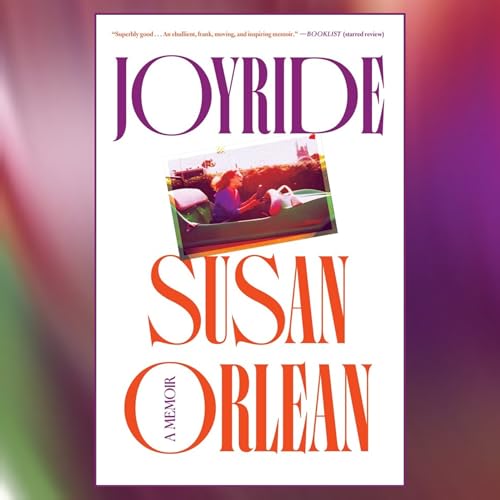 The Book Show | Susan Orlean &ndash; Joyride