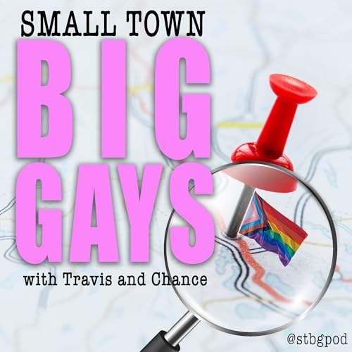 Small Town, Big Gays cover art