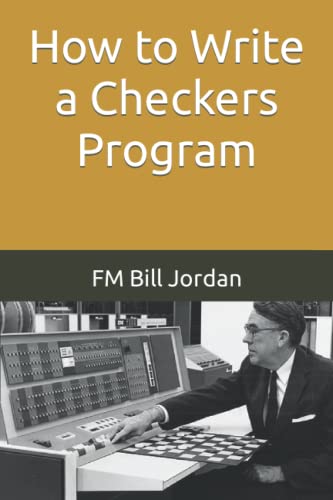 How to Write a Checkers Program