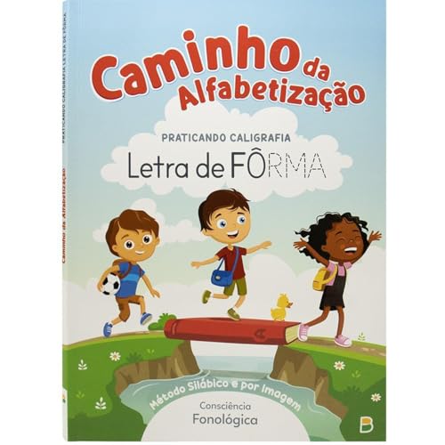 Caminho da Alfabetização: Aprendendo a Escrever: