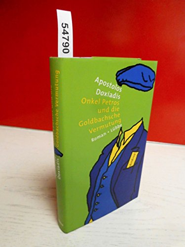 Onkel Petros und die Goldbachsche Vermutung: Roman (Lübbe Belletristik)