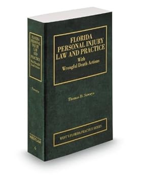 Paperback Florida Personal Injury Law and Practice, 2013-2014 ed. (Vol. 6, Florida Practice Series) Book