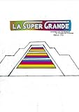 La Super Grande