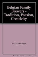 Belgian Family Brewers - Tradition, Passion, Creativity 9058266664 Book Cover