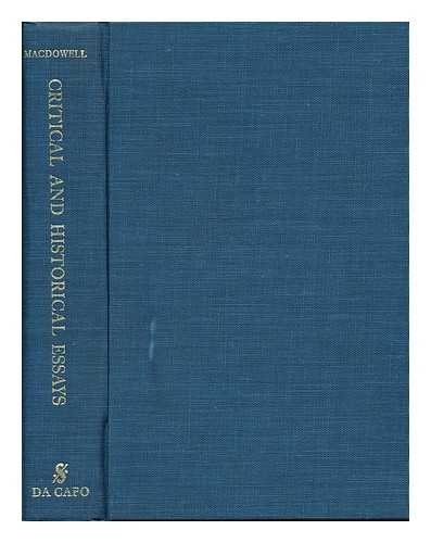 Critical and Historical Essays, by Edward MacDo... B0016J6N5K Book Cover
