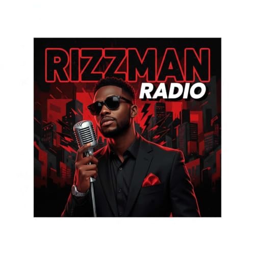 『Rizzman Radio: Master Social Confidence & Connection』のカバーアート