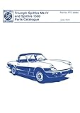triumph spitfire 1500 motor  Triumph Spitfire Mk Iv and Spirtfire 1500 Parts Catalogue: Parts Catalogue