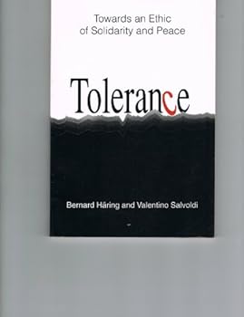 Paperback Tolerance: Towards an Ethic of Solidarity and Peace Book