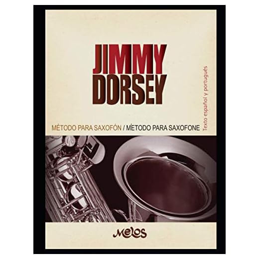Método para Saxofón: Un manual clave para el aprendizaje de este instrumento: 4 (INSTRUMENTOS DE VIENTO SAXO, FLAUTAS, CLARINETE)