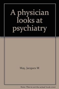 Hardcover A physician looks at psychiatry Book