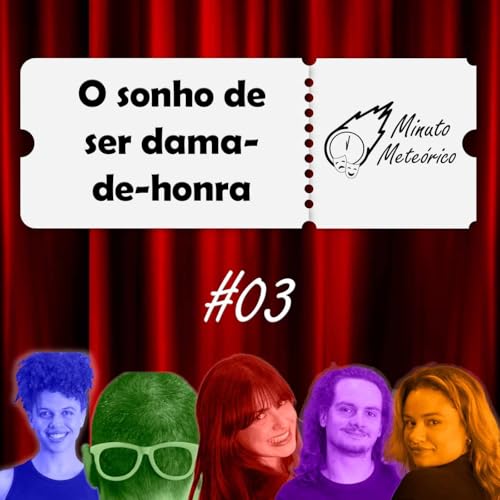 #03 O sonho de ser dama-de-honra copertina