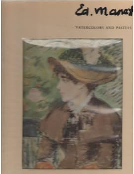 Ed. Manet Watercolors and Pastels