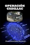  Operación Cadillac