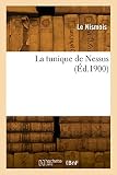 La tunique de Nessus (Éd.1900)