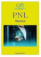Programação neurolinguística (PNL): Técnico (Psynfinity Formation) (Portuguese Edition) B0F6DGSTM7 Book Cover